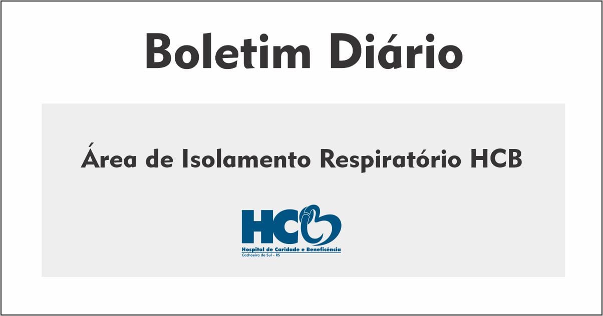 Boletim Diário - Área de Isolamento  Respiratório